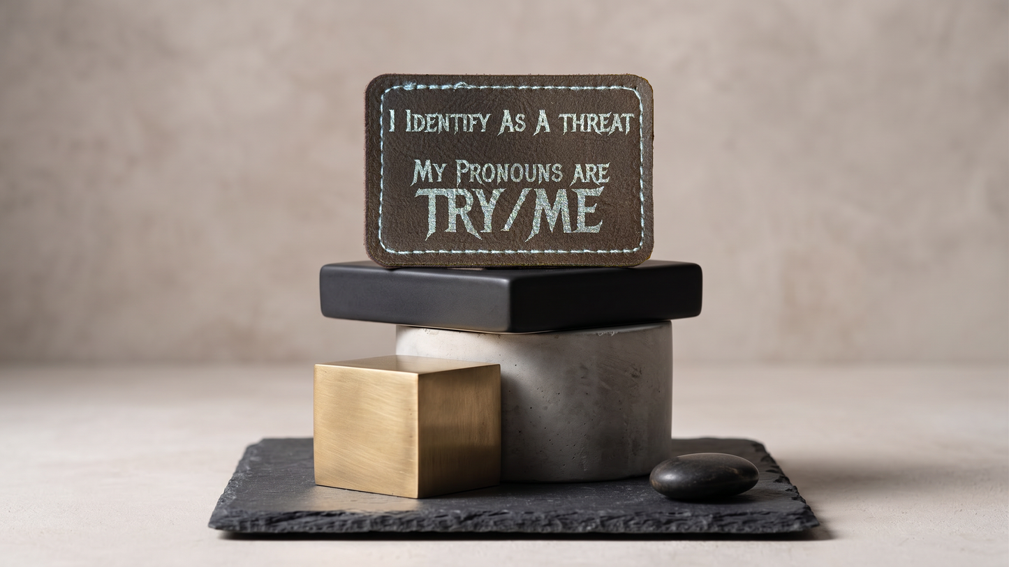 I Identify As Leatherette Patch