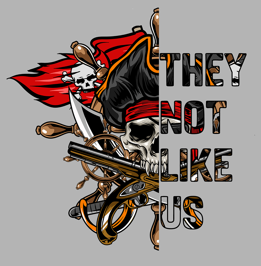 They Not Like Us - Tampa Bay Buccaneers