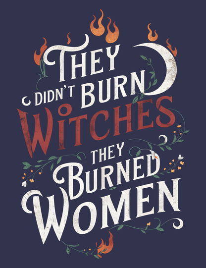They Burned Women